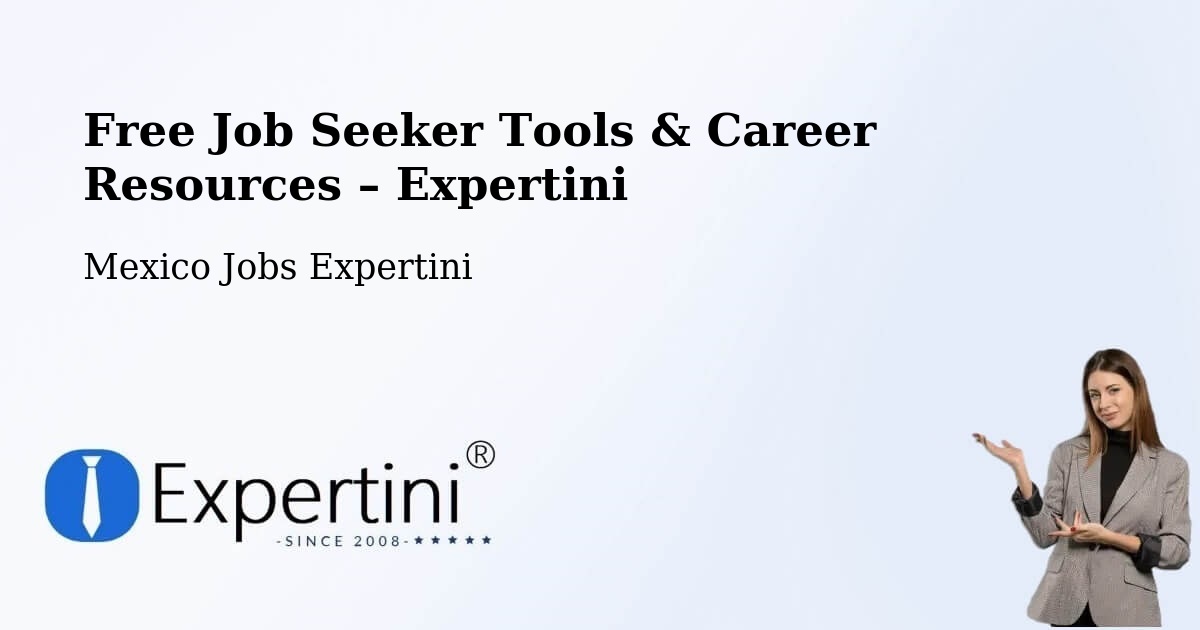Free Job Seeker Tools & Career Resources – Guerrero - Guerrero, Mexico Jobs Expertini